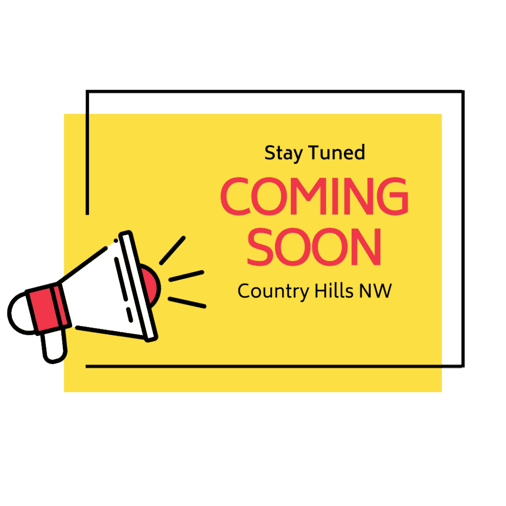 Countryhill NW Coming Soon 2